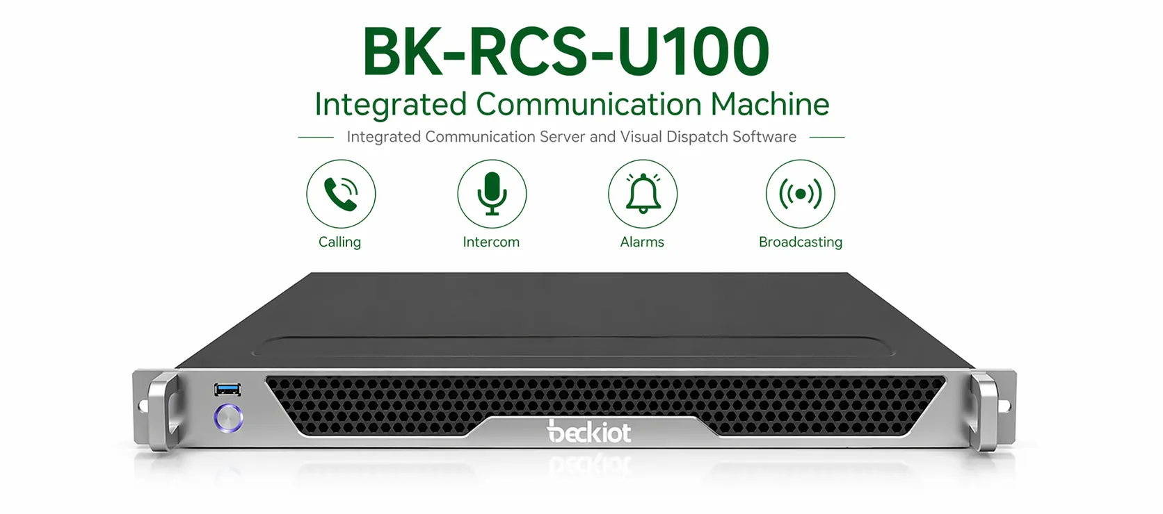 Vue de face du système de communication intégrée BK-RCS-U100 avec serveur de communication intégré et logiciel de dispatching visuel